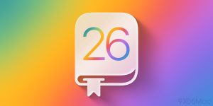 iOS 26は来週登場予定：これまでに分かっているすべての情報